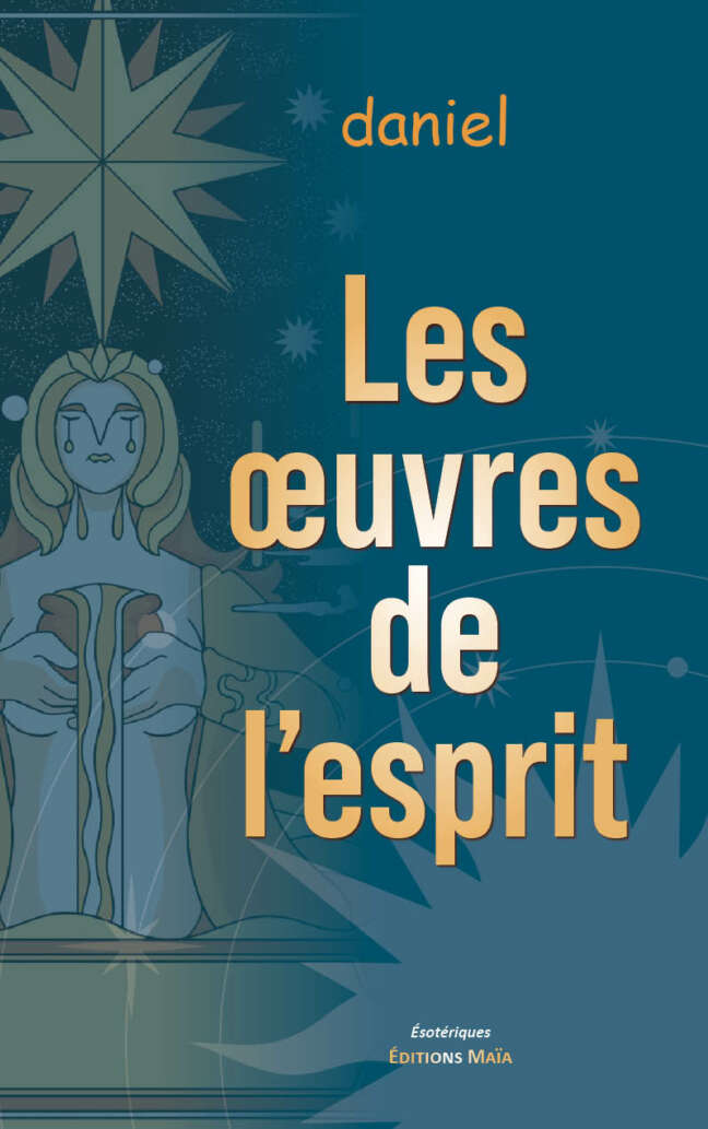 daniel, Les œuvres de l’esprit