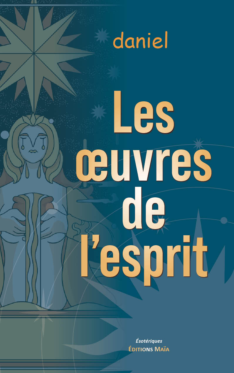 daniel, Les œuvres de l’esprit
