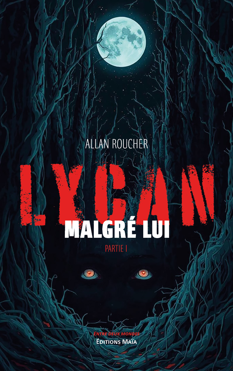 Allan Roucher, Lycan malgré lui, Partie I