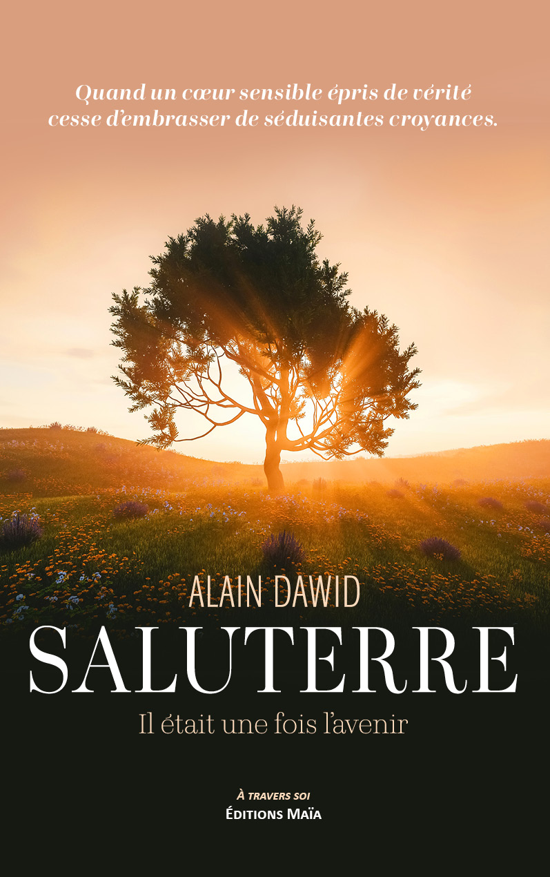 Alain Dawid, Saluterre, Il était une fois l’avenir