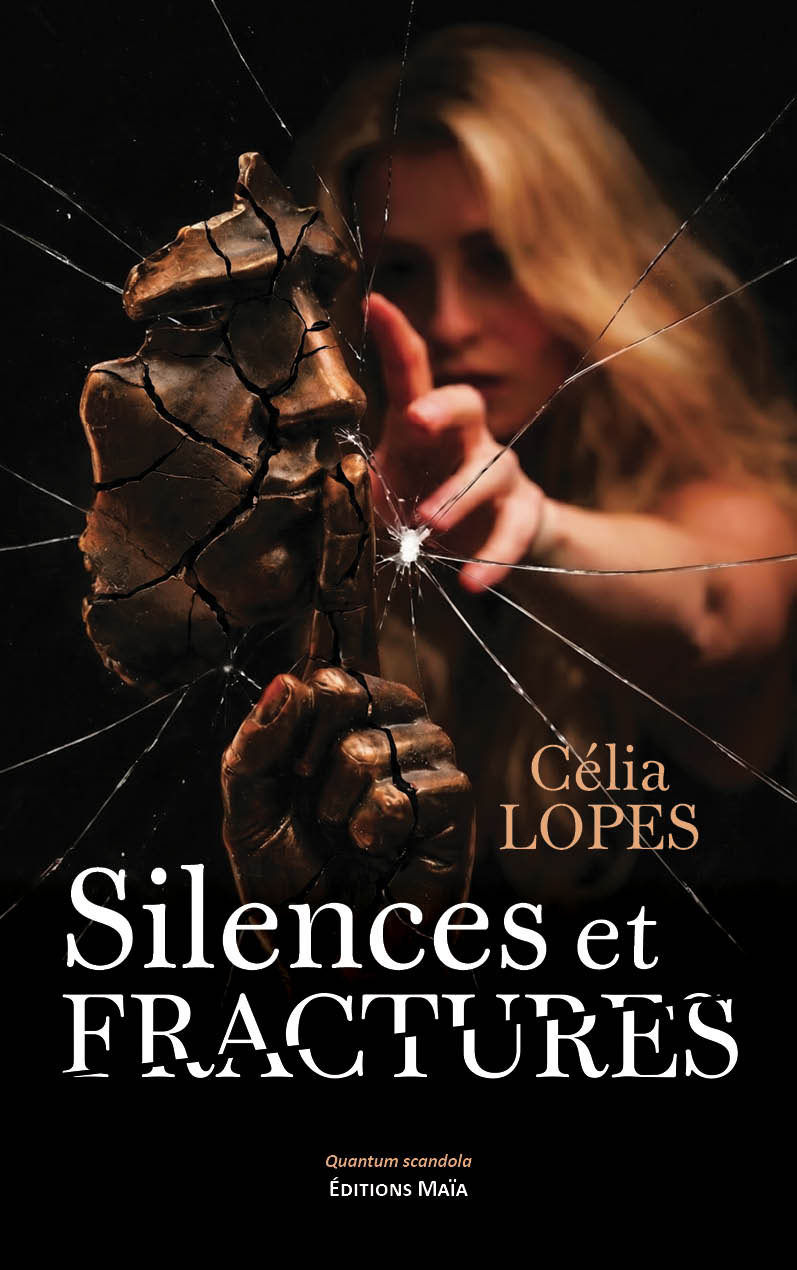 Célia Lopes, Silences et fractures