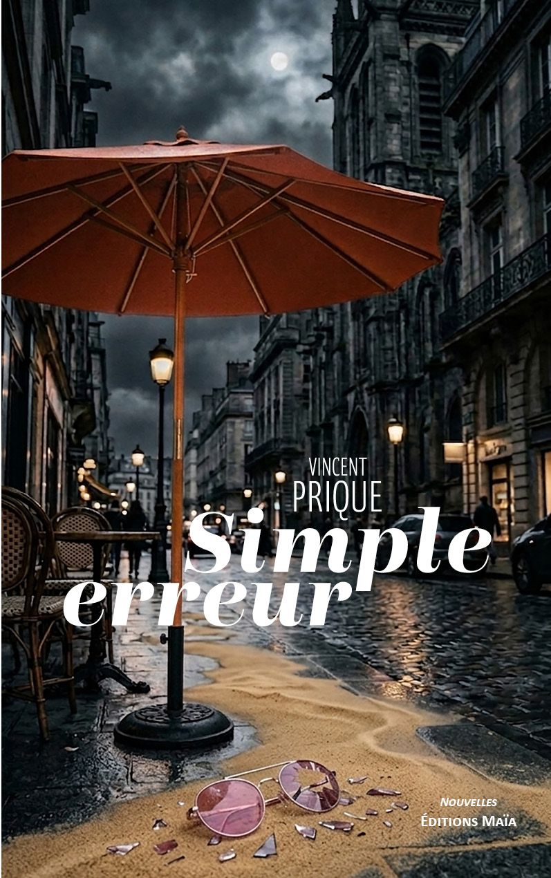 Vincent Prique, Simple erreur