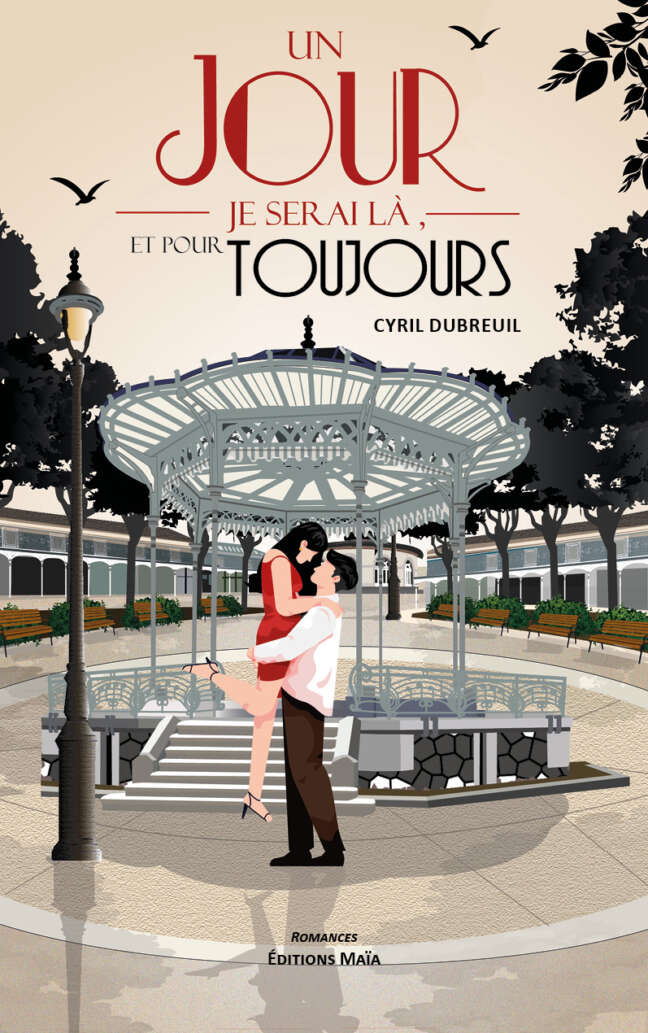 Cyril Dubreuil, Un jour je serai là, et pour toujours