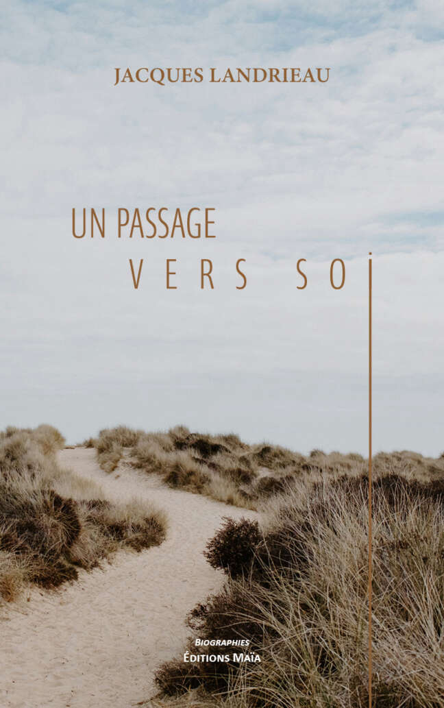 Jacques Landrieau, Un passage vers soi