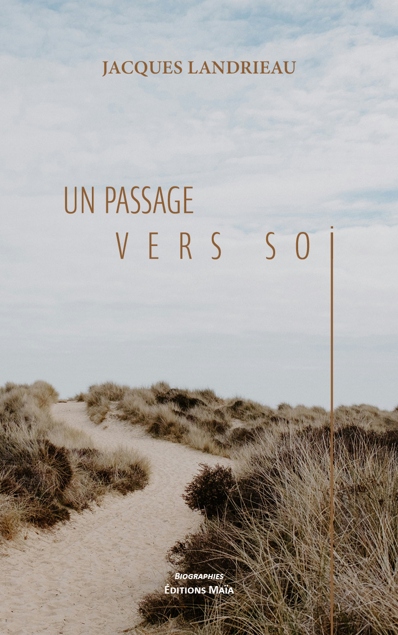 Jacques Landrieau, Un passage vers soi