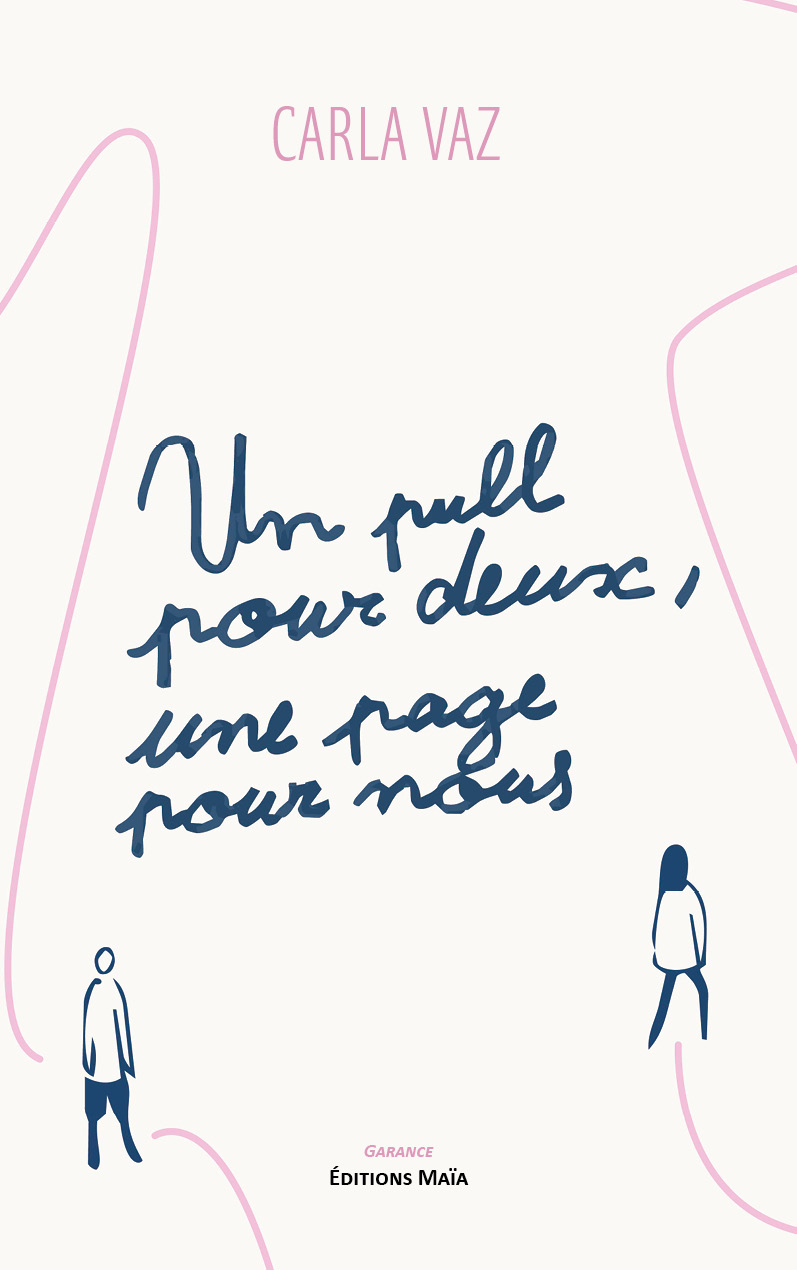 Carla Vaz, Un pull pour deux, une page pour nous