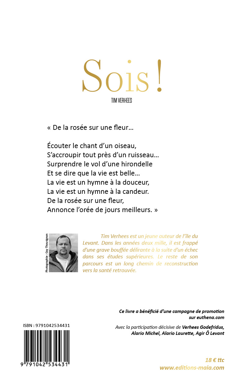 Tim Verhees, Sois !